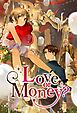 『Love or Money?【タテヨミ】』の表紙