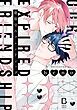 『期限切れフレンドシップ【電子単行本】』の表紙